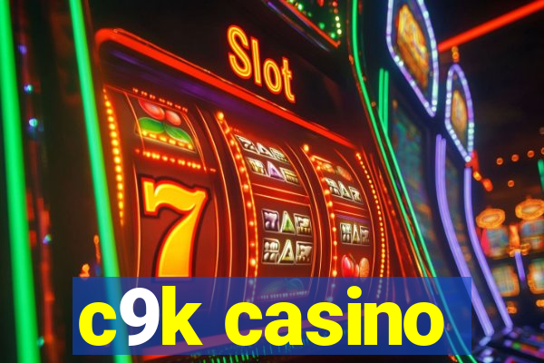 c9k casino